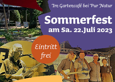 Sommerfest mit Livemusik im Gartecafé bei Pur Natur